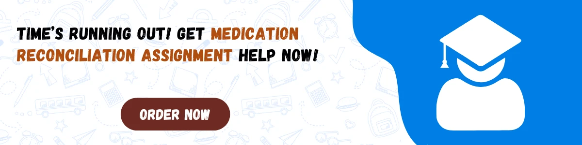 medication reconciliation assignment
