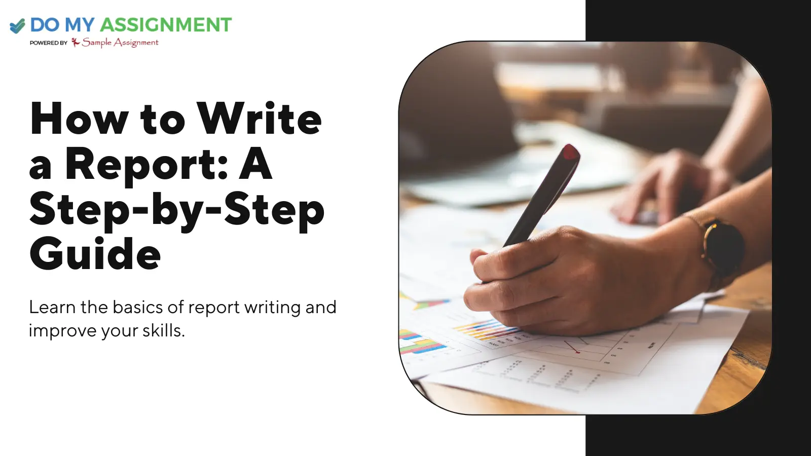 How to Write a Report? A Comprehensive Guide