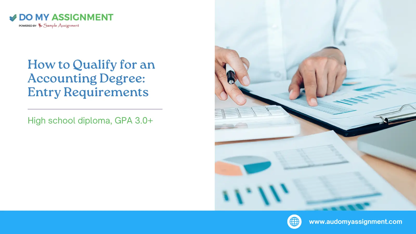How to Qualify for an Accounting Degree: Entry Requirements